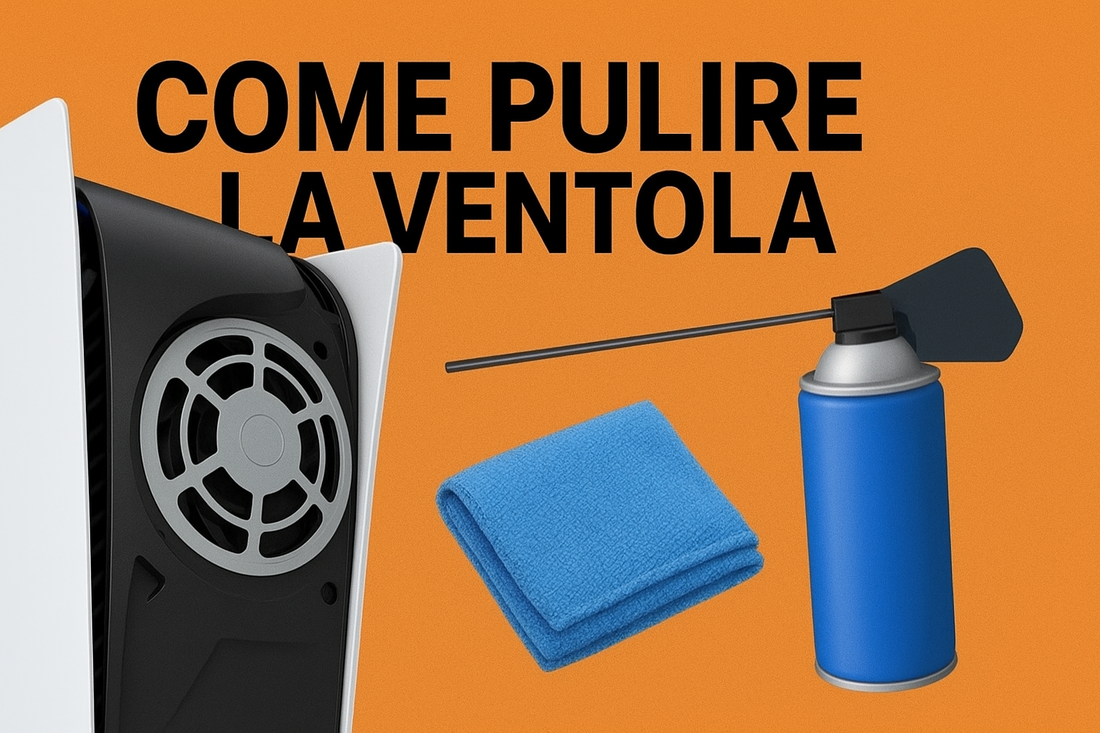 Come Pulire la Ventola della PS5 Senza Rischiare Danni – Guida Completa per Gamer